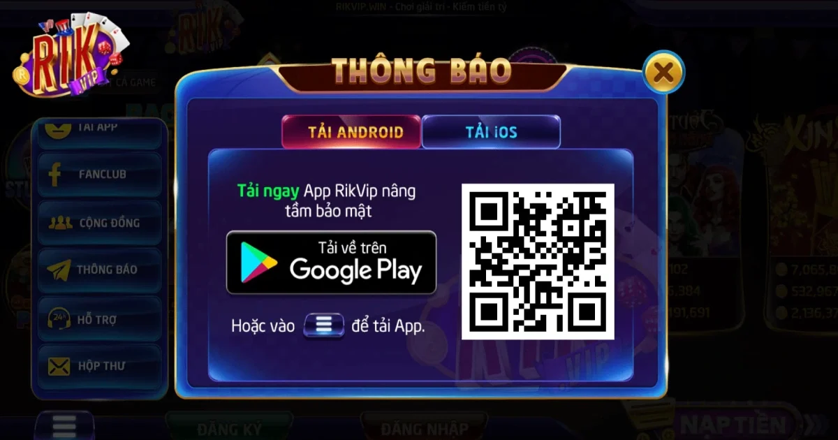 Một số lưu ý quan trọng khi tải App RIKVIP